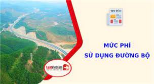 BIỂU MỨC THU PHÍ SỬ DỤNG ĐƯỜNG BỘ